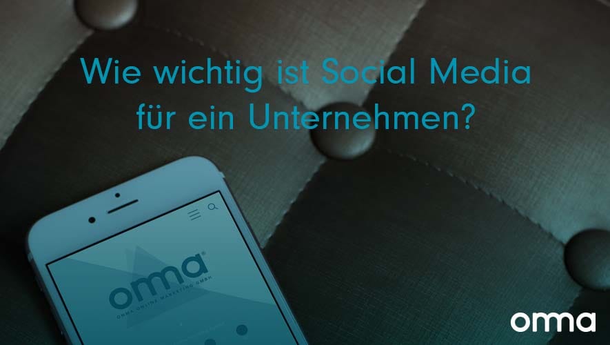 Wie wichtig ist Social Media für ein Unternehmen?