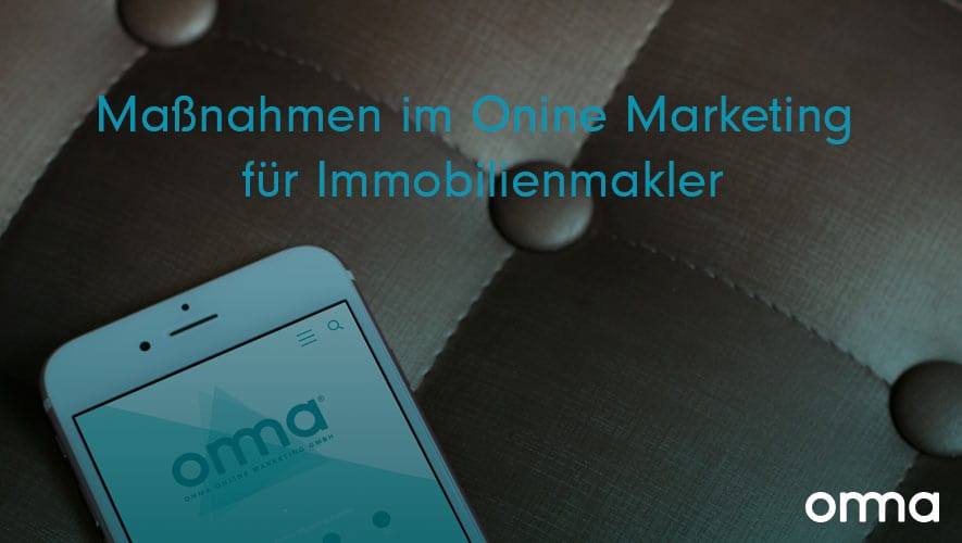 Maßnahmen im Online-Marketing für Immobilienmakler