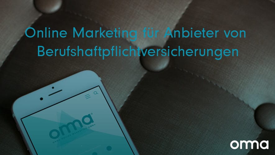 Erfolgreiches Online Marketing für Anbieter von Berufshaftpflichtversicherungen