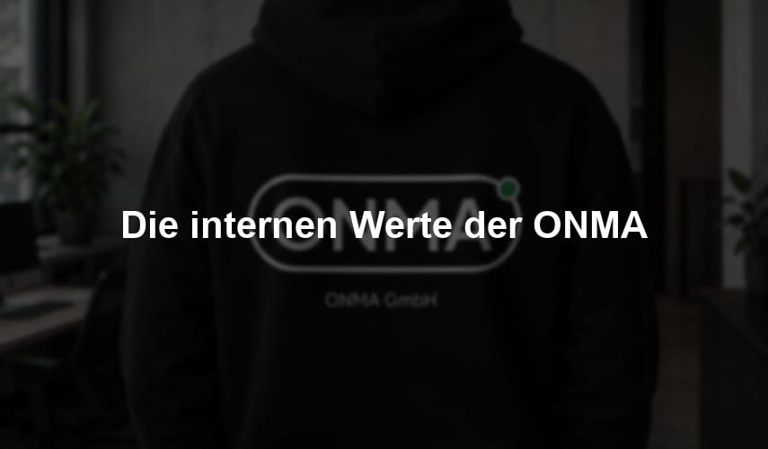 Die internen Werte der ONMA