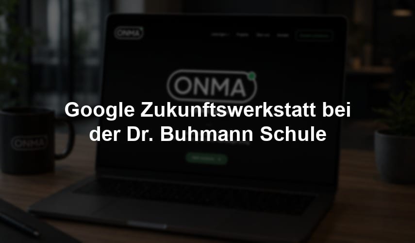 Google Zukunftswerkstatt bei der Dr. Buhmann Schule