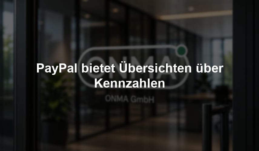 PayPal bietet Übersichten über Kennzahlen