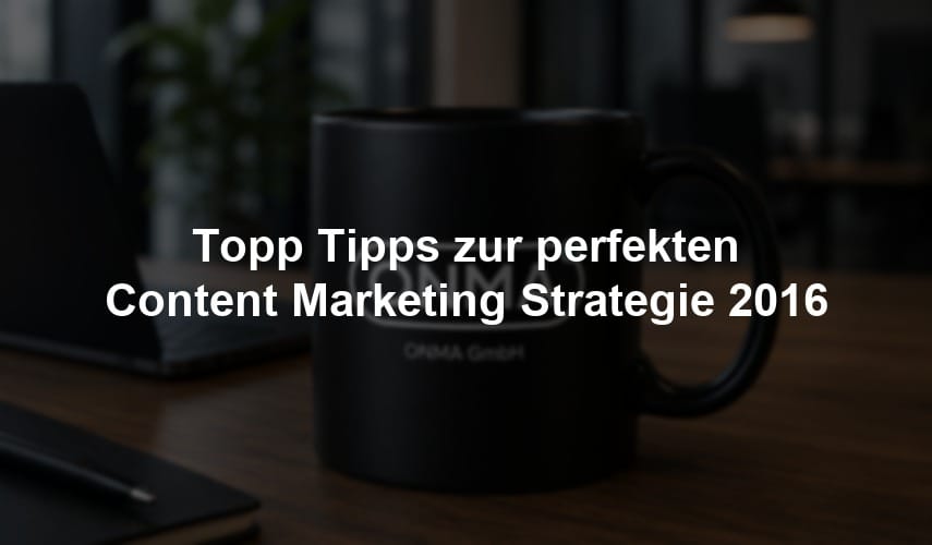 onma-blog-wirkasme-content-marketingstrategie