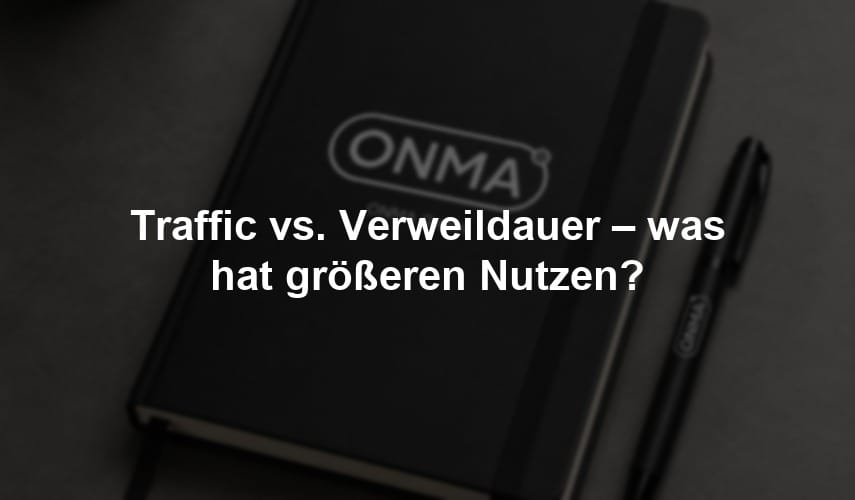 onma-blog-Traffic-vs-Verweildauer