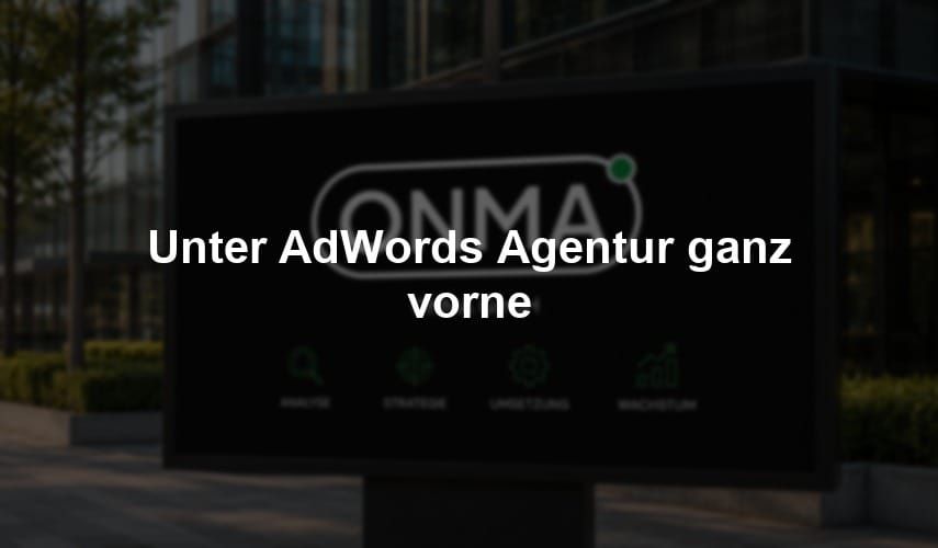 Unter AdWords Agentur ganz vorne