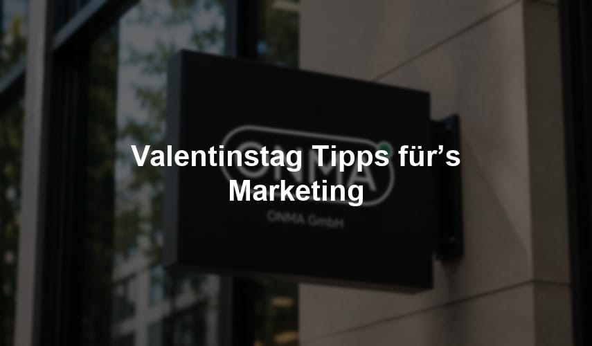 Valentinstag Tipps für's Marketing