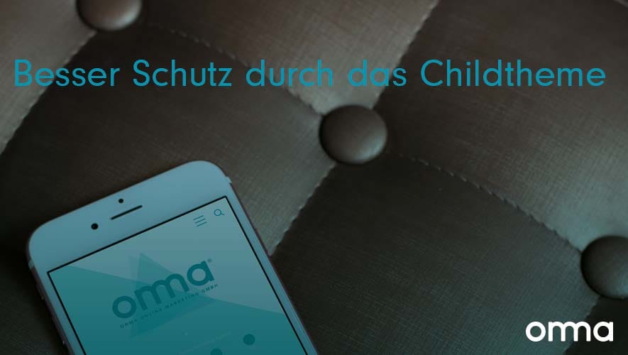Childtheme und dessen Vorteile