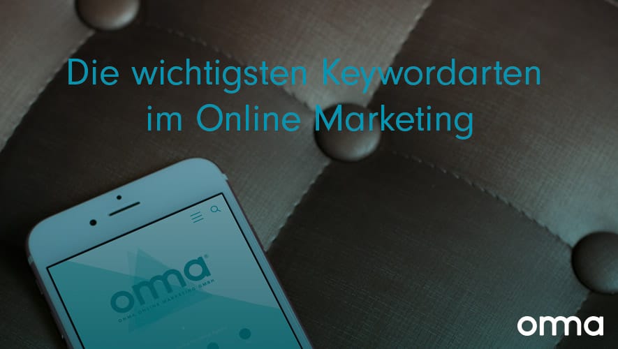 Die wichtigsten Keywordarten im Online Marketing