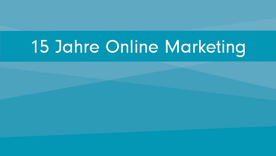 onma-blog-15-jahre-online-marketing