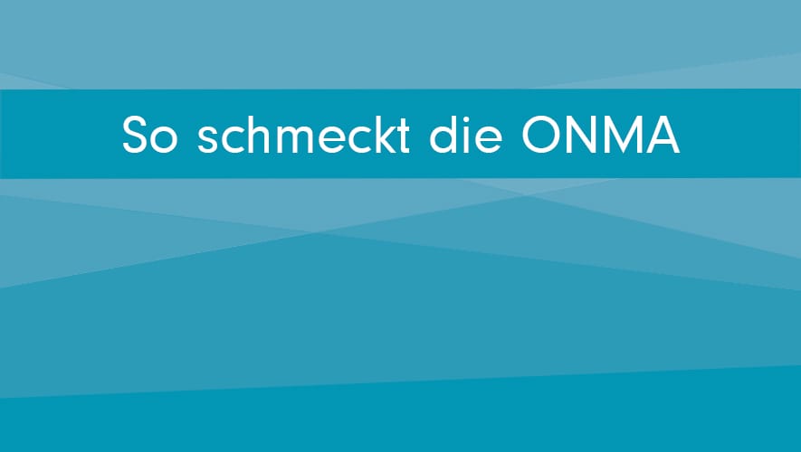 Geheimtipp: So schmeckt die ONMA