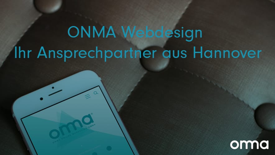 ONMA Webdesign ist Ihr Ansprechpartner aus Hannover