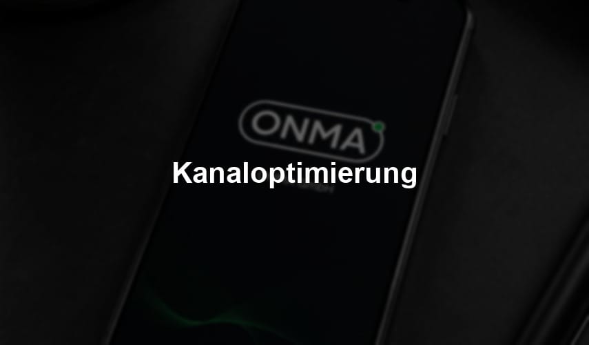 Kanaloptimierung