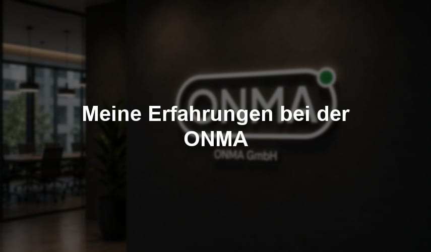 Meine Erfahrungen bei der ONMA