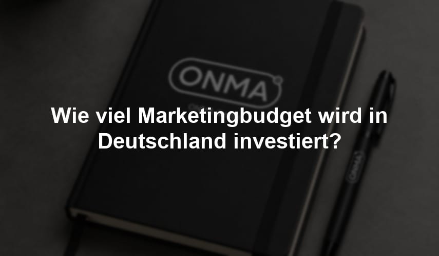 Wie viel Marketingbudget wird in Deutschland investiert?