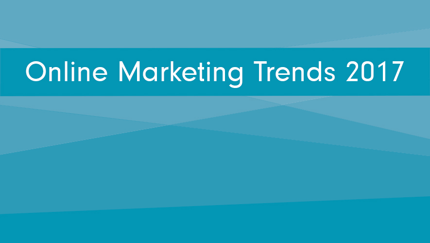 onma-blog-online-marketing-trends-2017