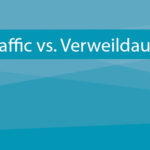 onma-blog-Traffic-vs-Verweildauer